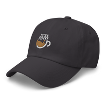 Load image into Gallery viewer, So’Ha Coffee Dad Hat
